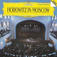 Deutsche Grammophon Digital : Horowitz - In Moscow